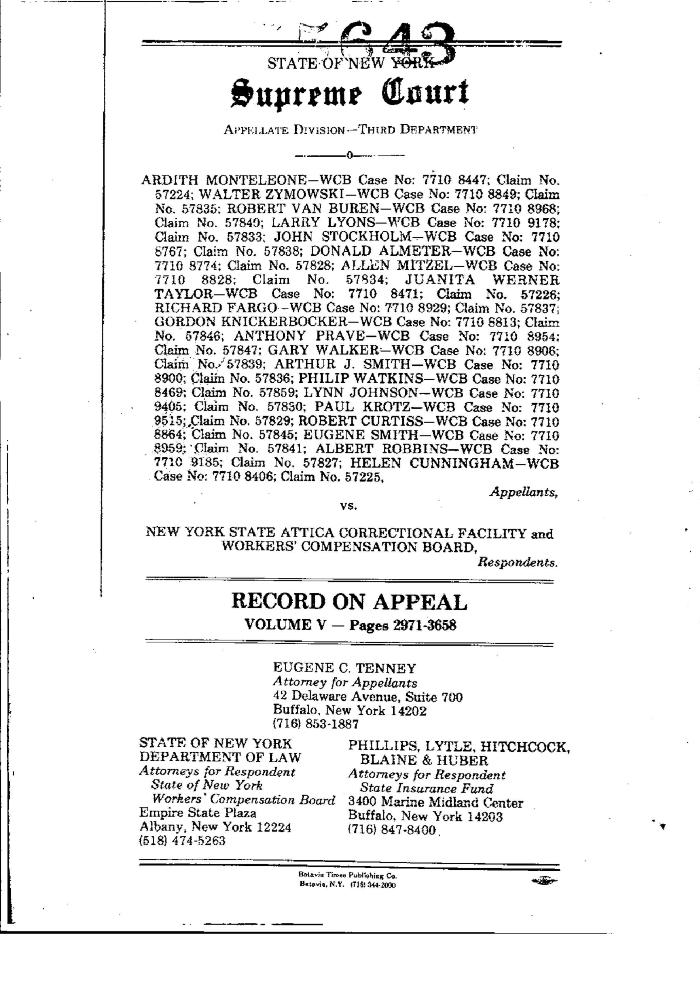 In the Matter of the Claim of Ardith Monteleone, Appellant, v. New York State Attica Correctional Facility and Workers' Compensation Board, Respondents.  And 19 Other Related Claims