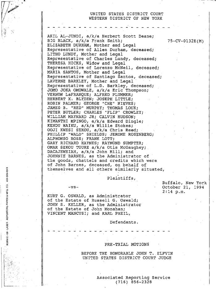 Pre-Trial Motions before the Honorable John T. Elfvin, United States District Court, Western District of New York, in the matter of Akil Al-Jundi, et al. v. Oswald, et al.