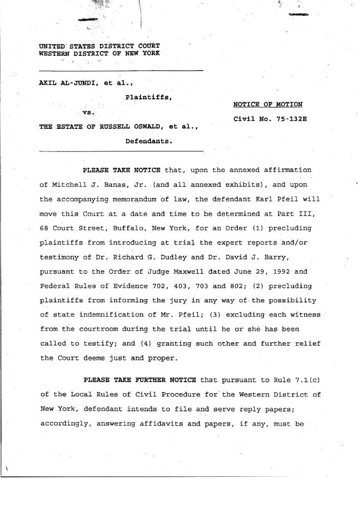 Notice of Motion and Affirmation of Pfeil, United States District Court, Western District of New York in the matter of Akil Al-Jundi, et al. v. Estate of Russell Oswald, et al.