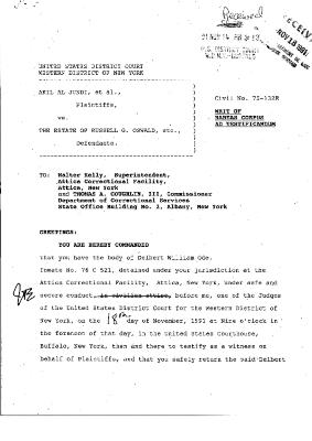 Writ of Habeas Corpus Ad Testificandum, United States District Court, Western District of New York in the matter of Akil Al-Jundi, et al. v. Estate of Russell G. Oswald, et al.