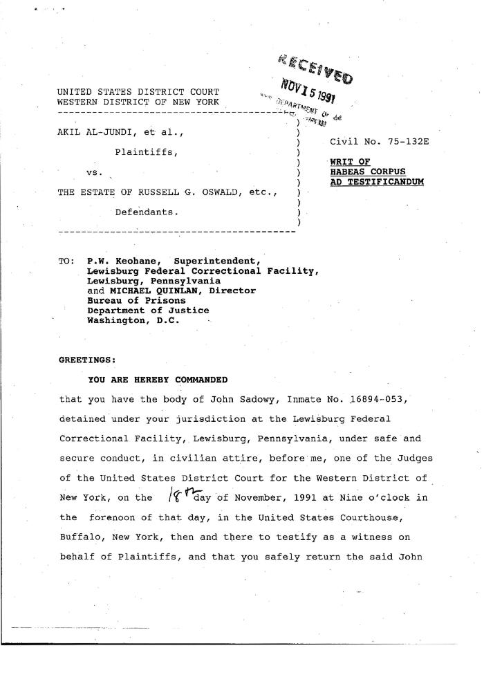 Writ of Habeas Corpus Ad Testificandum, United States District Court, Western District of New York in the matter of Akil Al-Jundi, et al. v. Estate of Russell G. Oswald, et al.