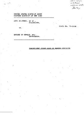 Plaintiffs' First List of Marked Exhibits, United States District Court, Western District of New York in the matter of Akil Al-Jundi, et al. v. Estate of Oswald et al.