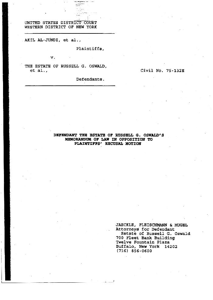 Defendant the Estate of Russell G. Oswald's Memorandum of Law in Opposition to Plaintiffs Recusal Motion in the matter of Akil Al-Jundi, et al. v. The Estate of Russell G. Oswald, et al.