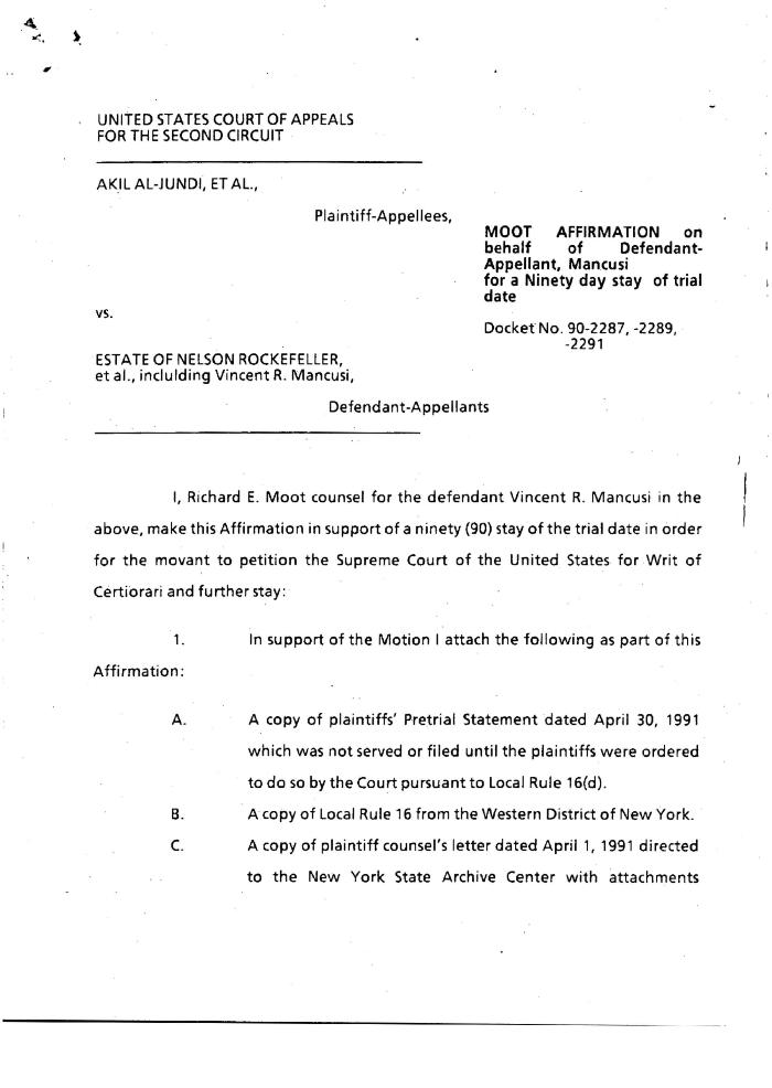 Moot Affirmation on Behalf of Defendant-Appellant Mancusi for a Ninety Day Stay of Trial in the matter of Akil Al-Jundi, et al. vs. Rockefeller, et al.