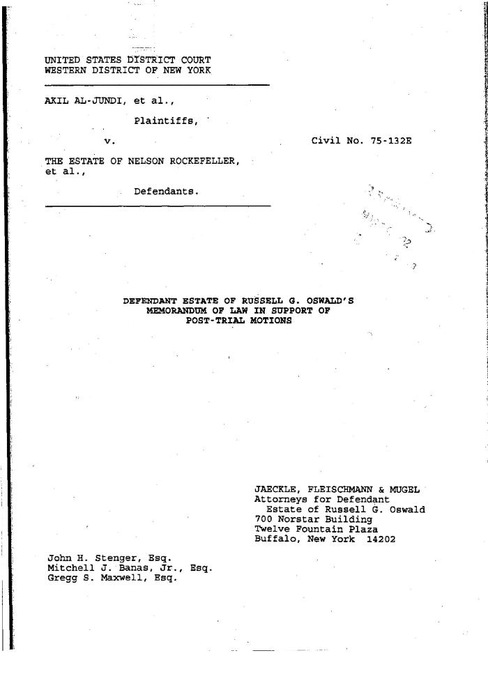 Defendant Estate of Russell G. Oswald's Memorandum of Law in Support of Post-Trial Motions in the matter of Akil Al-Jundi, et al., v. The Estate of Nelson Rockefeller, et al.