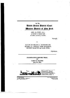 Examination Before Trial of Gary R. Haynes, United States District Court, Western District of New York in the matter of Akil Al-Jundi, et al. v. Estate of Rockefeller, et al.