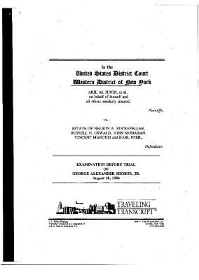 Examination Before Trial of George Alexander Shorts, Jr., United States District Court, Western District of New York in the matter of Akil Al-Jundi, et al. v. Estate of Rockefeller, et al.