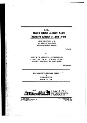 Examination Before Trial of Joseph King, United States District Court, Western District of New York in the matter of Akil Al-Jundi, et al. v. Estate of Rockefeller, et al.