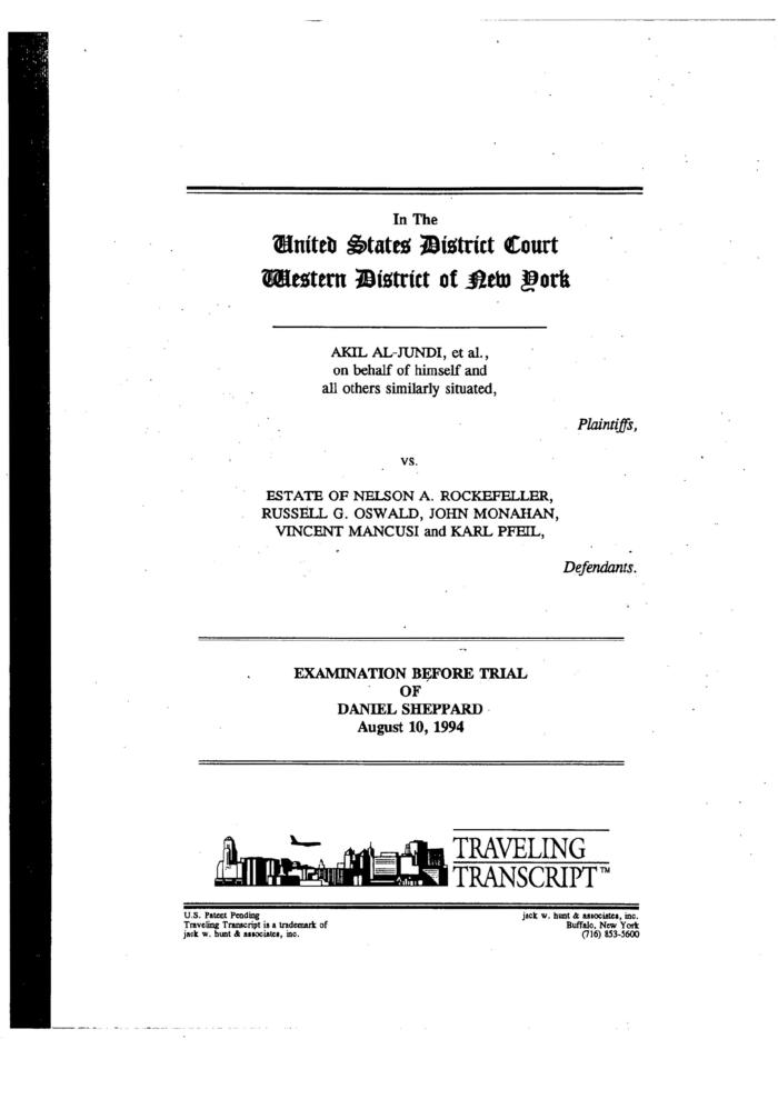 Examination Before Trial of Daniel Sheppard, United States District Court, Western District of New York in the matter of Akil Al-Jundi, et al. v. Estate of Rockefeller, et al.