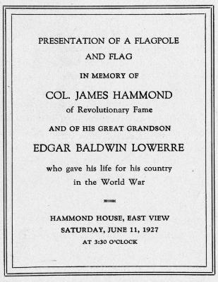 Presentation of Flag in Memory of Col. James Hammond of Revolutionary Fame and of his Great Grandson Edgar Baldwin Lowerre