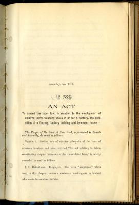 An Act to amend the labor law, in relation to the employment of children under fourteen years old in or for a factory, the definition of a factory, factory building and tenement house