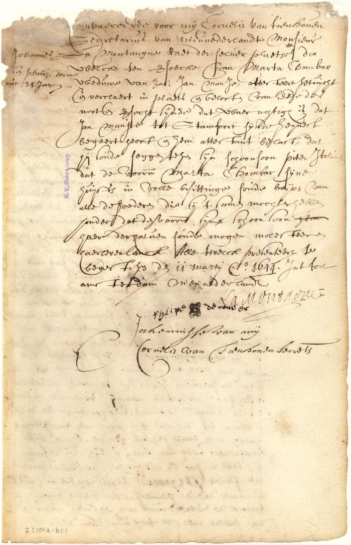 Declaration of Johannes La Montagne and Philippe de Remier respecting the testamentary disposition of his property made by Jan Manje, lying wounded at Stamfort