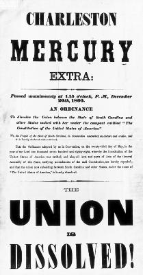 Civil War. Charleston Mercury Extra Proclaiming that the Union is Dissolved