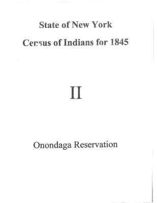 Onondaga Section of the Population Census of Indian Reservations, 1845