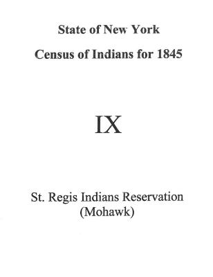 St. Regis Mohawk Section of the Population Census of Indian Reservations, 1845