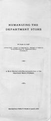 Humanizing the Department Store through Developing Its Men and Women: A Brief Review with Recommendations of the Department Store's Problems