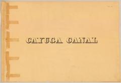 Cayuga and Seneca Canal Survey, Cayuga Canal Title page 