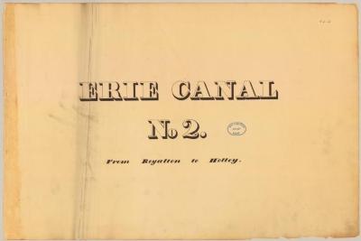Erie Canal Survey, Volume two, Erie Canal No. 2 from Royalton to Holley
