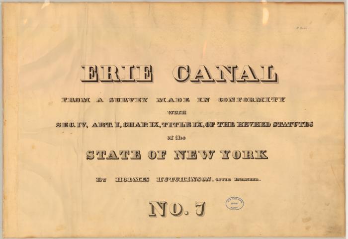 Erie Canal Survey, Volume seven, Erie Canal No. 7 from Canastota to Rome