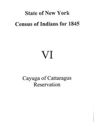 Cayuga Section of the Population Census of Indian Reservations, 1845