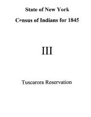 Tuscarora Section of the Population Census of Indian Reservations, 1845