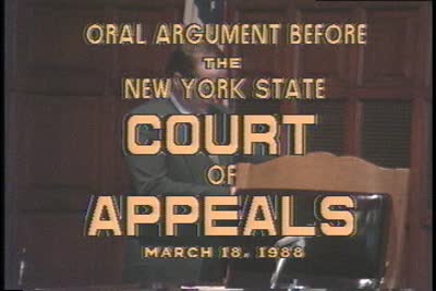 Oral Argument Before the New York State Court of Appeals, Tape 1 of 2, March 18, 1988