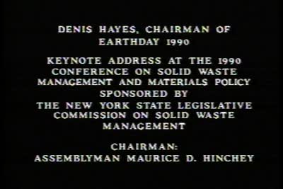 Denis Hayes' Keynote Address at the 1990 Conference on Solid Waste Management and Materials Policy, 1990