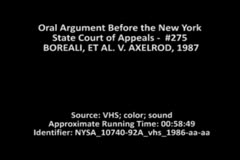 Oral Argument Before the New York State Court of Appeals - #275 BOREALI, ET AL. V. AXELROD, 1987
