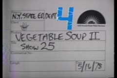 Vegetable Soup: Season 2 Episodes 25 &amp; 26, 1978