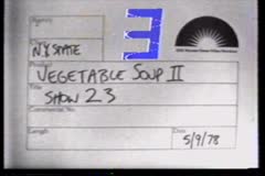 Vegetable Soup: Season 2 Episodes 23 &amp; 24, 1978