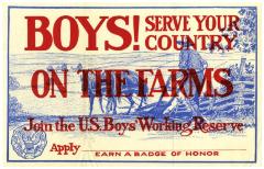 Boys! Serve Your Country on the Farms