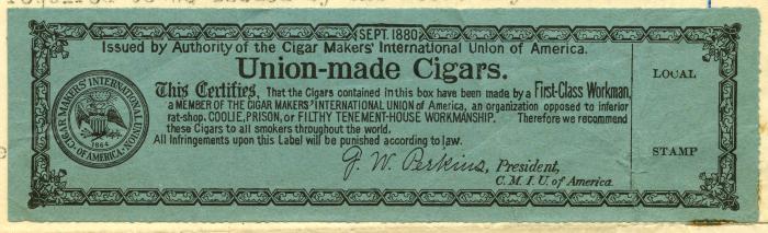 Union label. Cigar Makers International Union of America