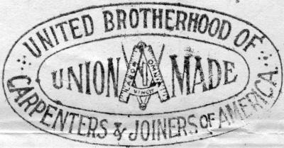 Union Label. United Brotherhood of Carpenters and Joiners