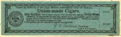 Union label. Cigar Makers International Union of America