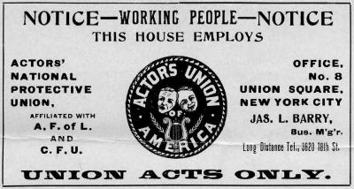 Union Label. Actors National Protective Union of America