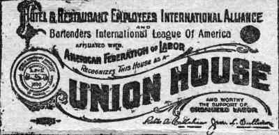 Union Label. Hotel and Restaurant Employees' International Alliance