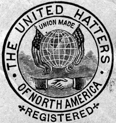 Union Label. United Hatters of North America